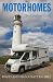 Motorhomes: The Complete Guide