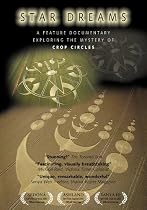 Watch Star Dreams; A Feature Documentary Exploring the Mystery of the Crop Circles Movie Online.