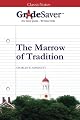 GradeSaver(TM) ClassicNotes: The Marrow of Tradition