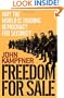 Freedom for Sale: Why the World Is Trading Democracy for Security