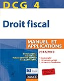 Acheter le livre DCG 4 – Droit fiscal 2012/2013 – 6e édition – Manuel et Applications