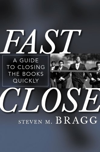 Fast Close: A Guide to Closing the Books Quickly
