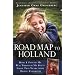 Road Map to Holland: How I Found My Way Through My Son's First Two Years With Down Syndrome