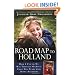 Road Map to Holland: How I Found My Way Through My Son's First Two Years With Down Syndrome