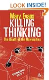 Killing Thinking: The Death of the Universities