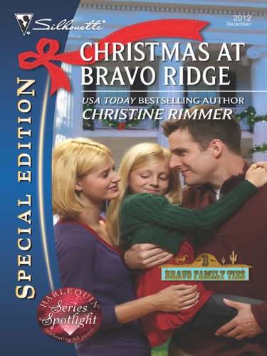 Christmas at Bravo Ridge (Bravo Family Series Book 26)