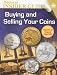 Book Whitman Insider Guide Buying And Selling Your Coins (Whitman Insider Guides)