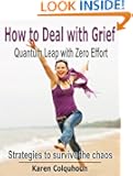 How to Deal with Grief: Quantum Leap with Zero Effort