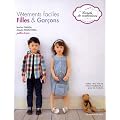 V�tements faciles filles & gar�ons: Tailles: 90 � 130 cm + deux mod�les M, L pour les mamans