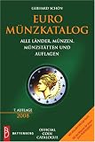 Euro M�nzkatalog 2008: Alle L�nder, M�nzen, M�nzst�tten und Auflagen