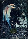 Birds of the tropics
