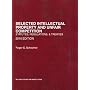 Selected Intellectual Property and Unfair Competition, Statutes, Regulations and Treaties, 2010