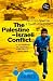 The Palestine-Israeli Conflict: A Beginner's Guide (Beginners Guide (Oneworld))