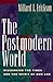 The Postmodern World: Discerning the Times and the Spirit of Our Age