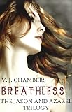 Breathless: Book One of the Jason and Azazel Trilogy