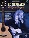 Ed Gerhard: The Guitar Songbook (Book & CD) (Acoustic Masterclass)