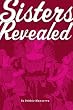 Sisters Revealed