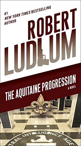 the aquitaine progression a novel