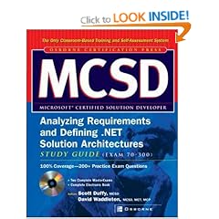 MCSD Analyzing Requirements and Defining .NET Solutions Architectures Study Guide (Exam 70-300