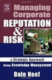 Managing Corporate Reputation and Risk