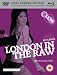 London in the Raw (DVD + Blu-ray) [Edizione: Regno Unito]