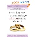 How to Improve Your Marriage Without Talking about It