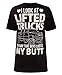 Cute n' Country Shirt: I Look at Lifted Trucks The Way That Guys Look at My Butt