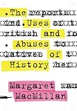 Uses And Abuses Of History