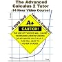 The Advanced Calculus 2 Tutor - 4 DVD Set - 14 Hour Course - Learn by examples!
