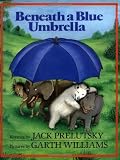 Beneath a Blue Umbrella by Jack Prelutsky (1990-04-27)
