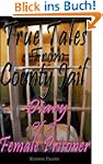 True Tales From County Jail: Diary of...