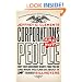 Corporations Are Not People: Why They Have More Rights Than You Do and What You Can Do About It