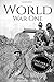 World War 1: A History From Beginning to End (Booklet)