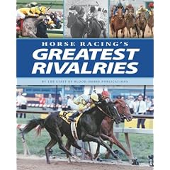Horse Racing's Greatest Rivalries