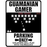 New  Guamanian Gamer - Parking Only ( Invaders Tribute - 80'S Game)  Guam Parking Sign Country