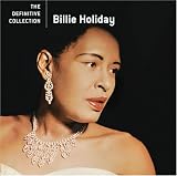 Revue Billie Holiday  / The Definitive Collection