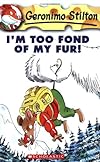 I'm Too Fond of My Fur!