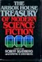 The Arbor House Treasury of Modern Science Fiction