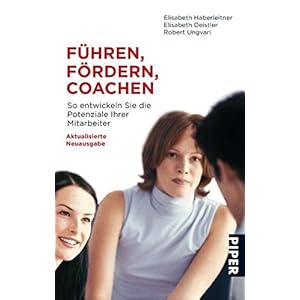 Führen, Fördern, Coachen: So entwickeln Sie die Potenziale Ihrer Mitarbeiter