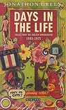 Days in the life : voices from the English underground, 1961-1971