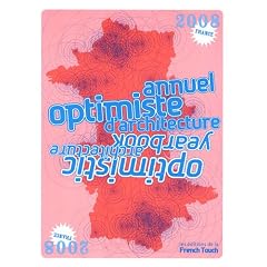 Annuel optimiste d'architecture : Edition bilingue anglais-fran�ais