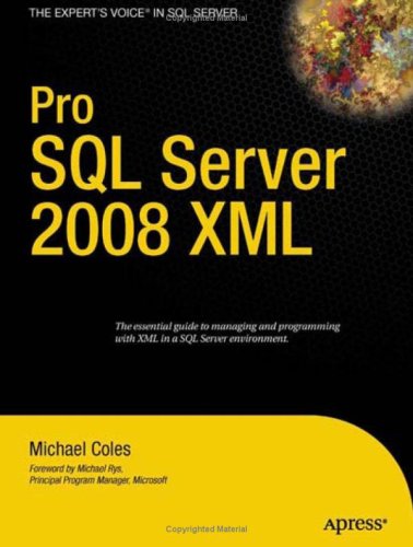 Pro SQL Server 2008 XML (Pro)