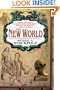 The New World: Book Three in The Age of Discovery (Age of Discovery Trilogy)