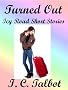 Turned Out (Icy Road Short Stories)