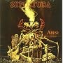 Arise - Remasteris� ~ Sepultura