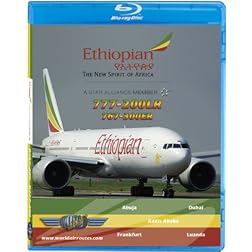 Ethiopian Airlines Boeing 777-200LR & 767-300ER [Blu-ray]