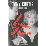 Certains l'aiment chaud et Marilynpar Tony Curtis