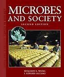 Microbes and Society: Second Edition (Jones and Bartlett Topics in Biology)