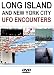 Long Island and New York City UFO Encounters