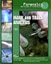 Mark and Trace Analysis (Forensics, the Science of Crime-Solving)